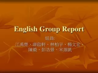 English Group Report