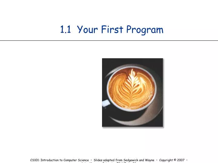 1 1 your first program