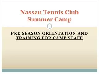 Nassau Tennis Club Summer Camp