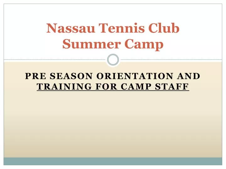 nassau tennis club summer camp