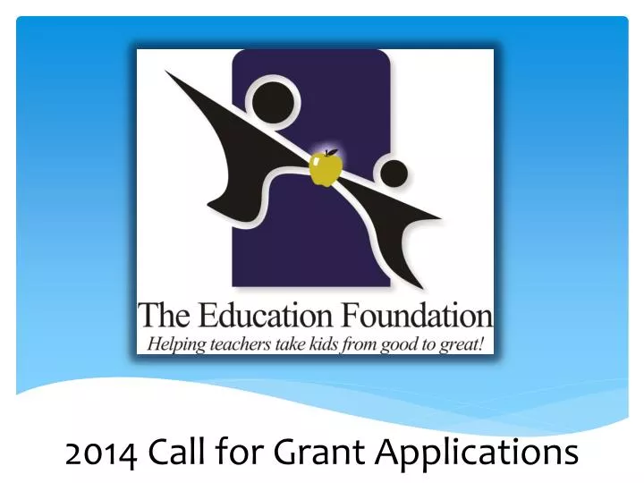 2014 call for grant applications