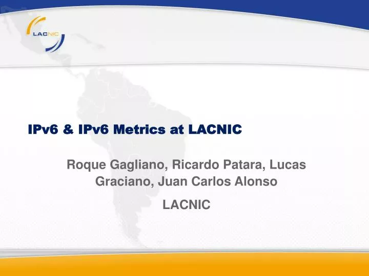 ipv6 ipv6 metrics at lacnic