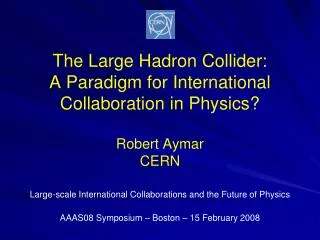 Large-scale International Collaborations and the Future of Physics