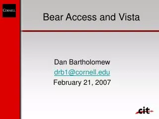 Bear Access and Vista