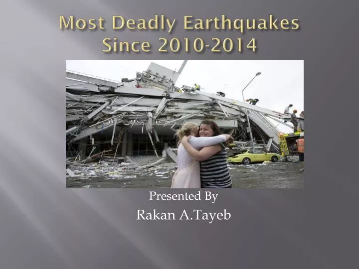 most deadly earthquakes since 2010 2014