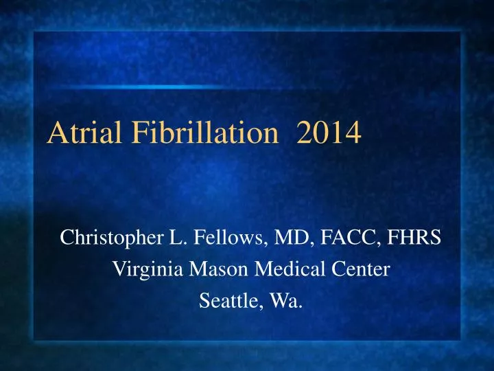 atrial fibrillation 2014