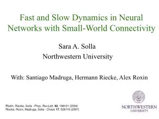 Fast and Slow Dynamics in Neural Networks with Small-World Connectivity