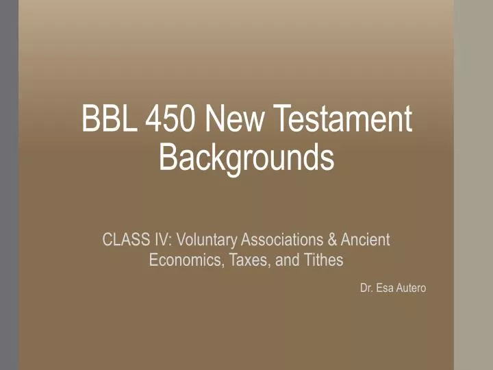 bbl 450 new testament backgrounds