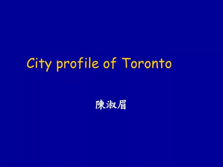 city profile of toronto