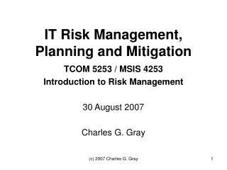 IT Risk Management, Planning and Mitigation