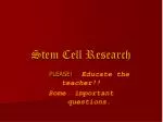 Stem Cell Research
