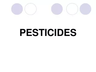 PESTICIDES