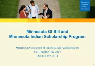 Minnesota GI Bill and Minnesota Indian Scholarship Program
