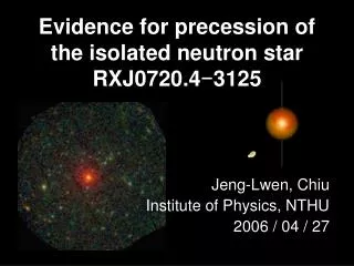 Evidence for precession of the isolated neutron star RXJ0720.4 ? 3125