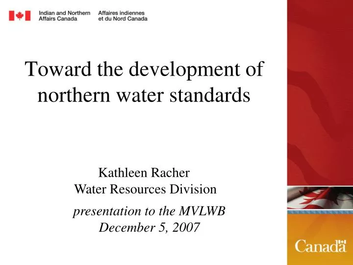 toward the development of northern water standards