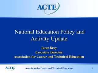 National Education Policy and Activity Update