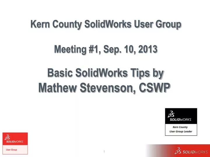 kern county solidworks user group meeting 1 sep 10 2013