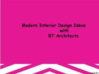 Modern interior design ideas with BT Architects