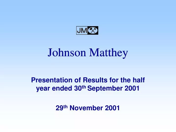 presentation of results for the half year ended 30 th september 2001 29 th november 2001
