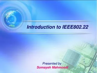 Introduction to IEEE802.22