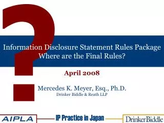 Information Disclosure Statement Rules Package Where are the Final Rules?