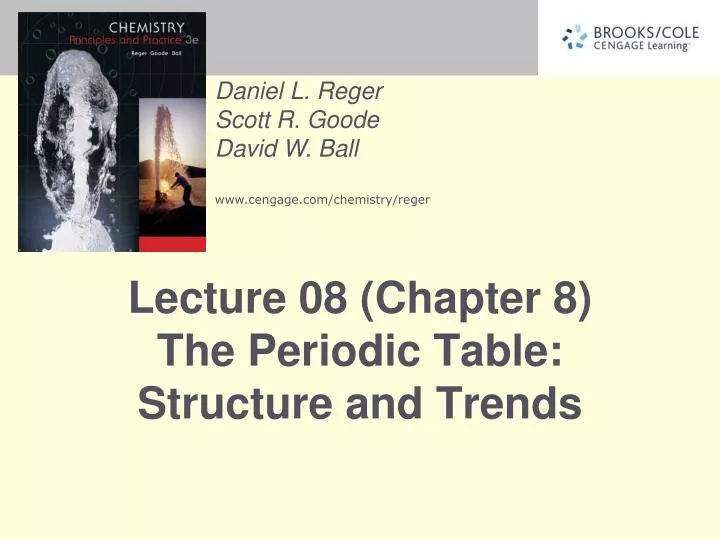 lecture 08 chapter 8 the periodic table structure and trends