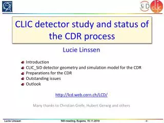 CLIC detector study and status of the CDR process