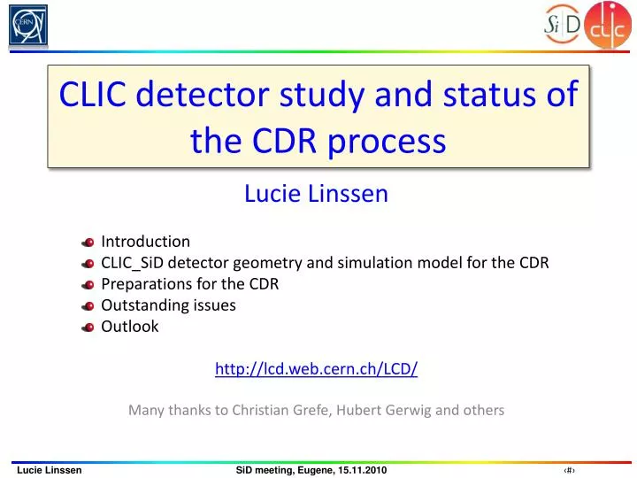 clic detector study and status of the cdr process
