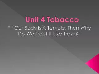 Unit 4 Tobacco