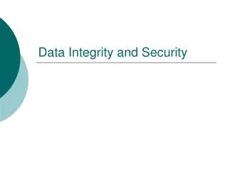 Data Integrity and Security