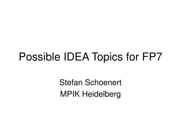 possible idea topics for fp7