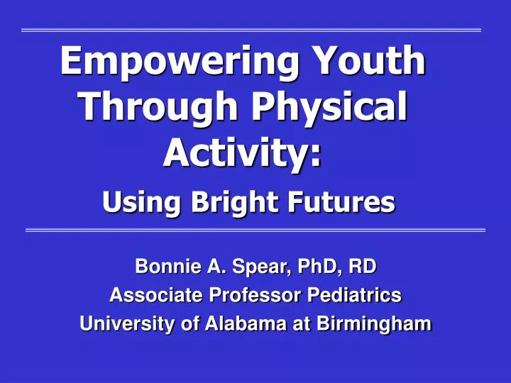 empowering youth through physical activity using bright futures