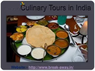 Experience Awesome Culinary Tour in India