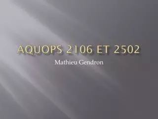 aquops 2106 et 2502