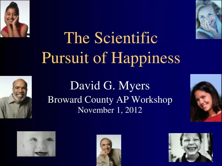 the scientific pursuit of happiness