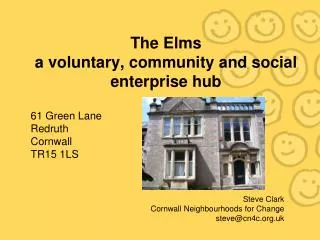 The Elms a voluntary, community and social enterprise hub