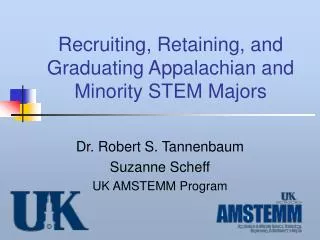 Recruiting, Retaining, and Graduating Appalachian and Minority STEM Majors