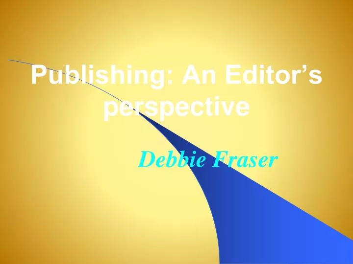 publishing an editor s perspective