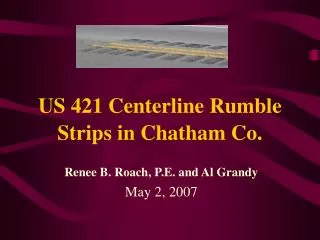 US 421 Centerline Rumble Strips in Chatham Co.