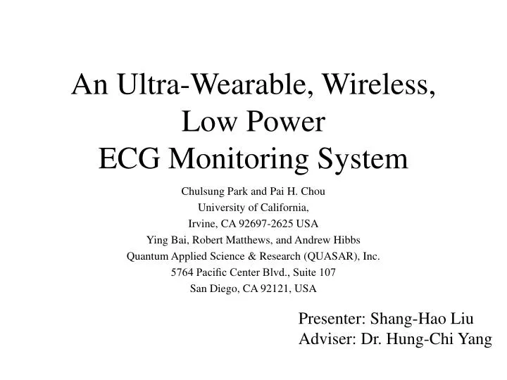 an ultra wearable wireless low power ecg monitoring system