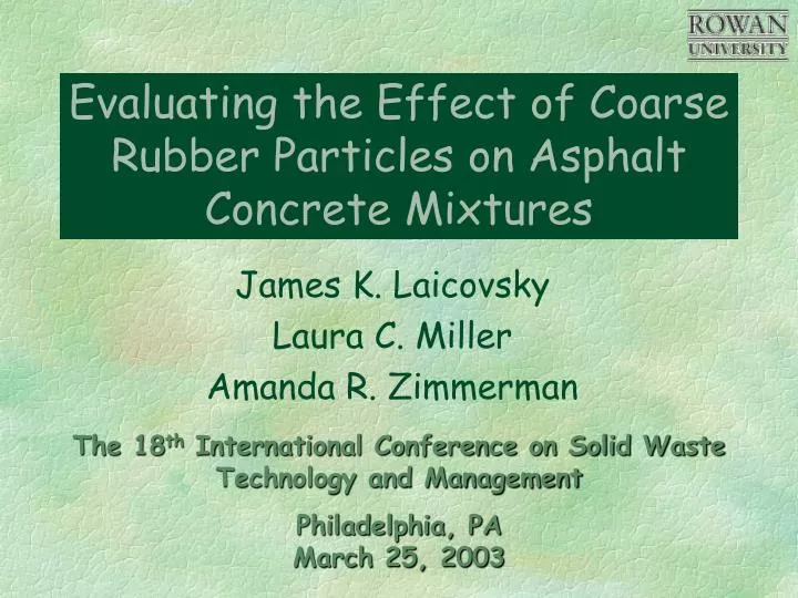 evaluating the effect of coarse rubber particles on asphalt concrete mixtures