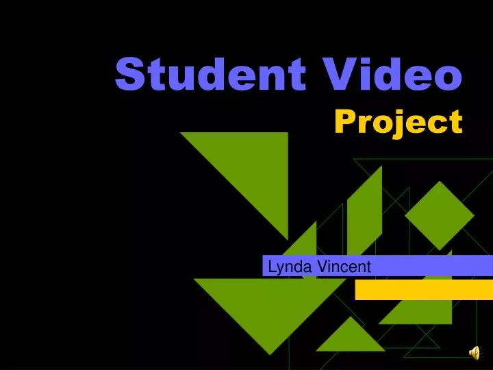 student video project