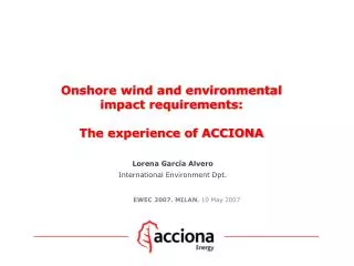 Onshore wind and environmental impact requirements: The experience of ACCIONA