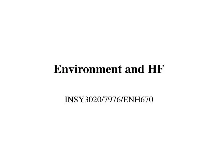 environment and hf