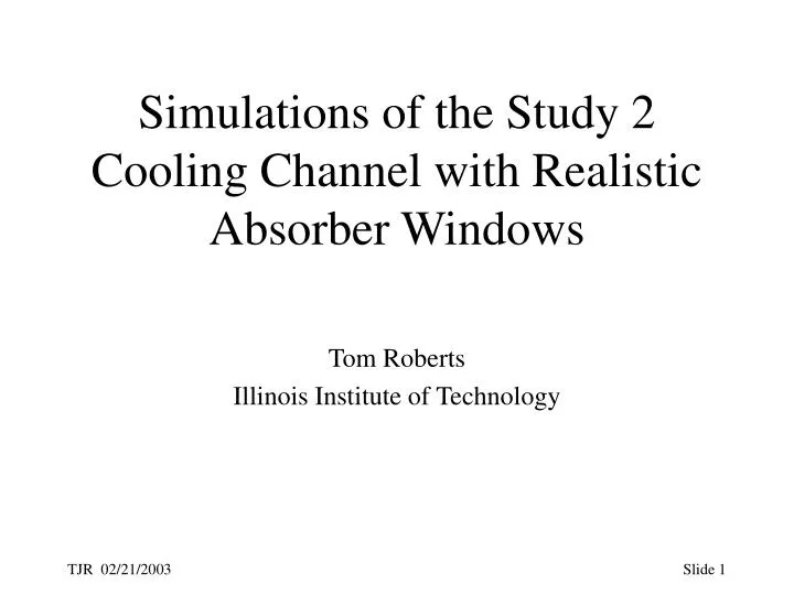 simulations of the study 2 cooling channel with realistic absorber windows
