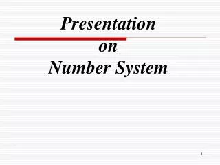 Presentation on Number System