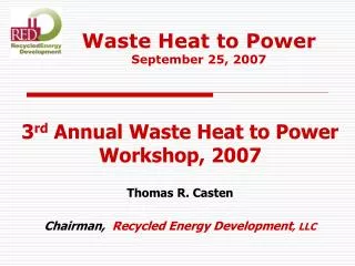 Waste Heat to Power September 25, 2007