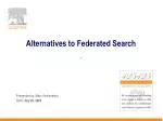 Evolution of Search Technologies - Challenges and Solutions - slide 1