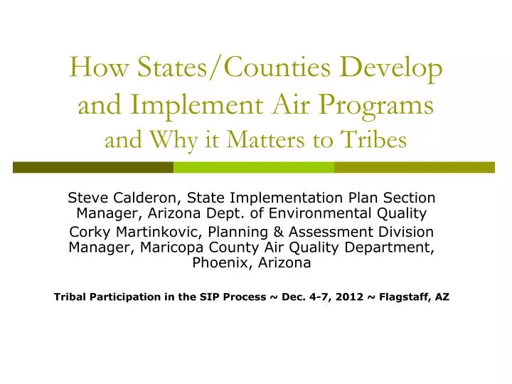 how states counties develop and implement air programs and why it matters to tribes