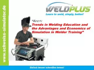Learn to weld, simply, better!